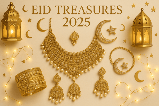 A Time of Fashion, Religion, and Eid Surprises with Gorgeous Eid Jewellery: Ramadan and Eid 2025 - Dynamic Deals