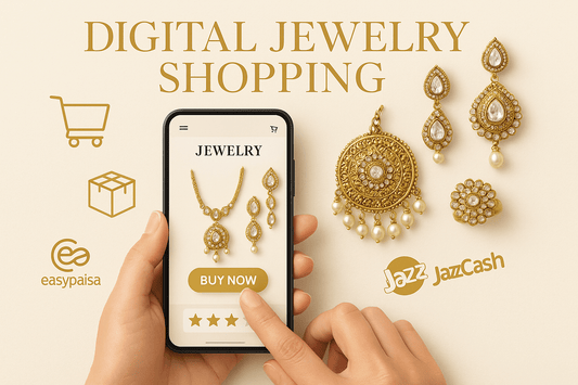 Sparkle at Your Fingertips: The Rise of Online Jewelry Shopping in Pakistan - Dynamic Deals